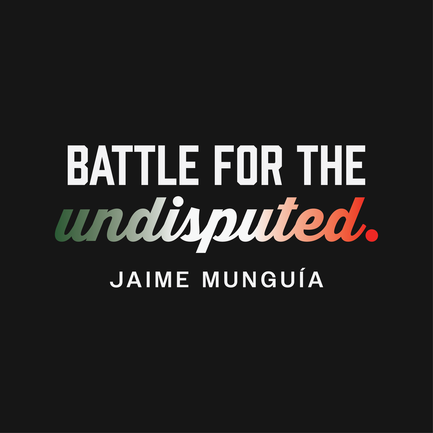 Battle For Undisputed Official Fight Tee