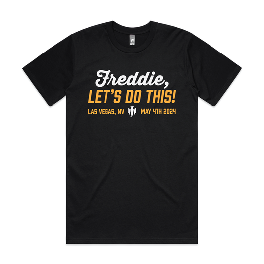 Official Fight Tee Let's Do This ! [ PRE ORDER MAY 1ST ]